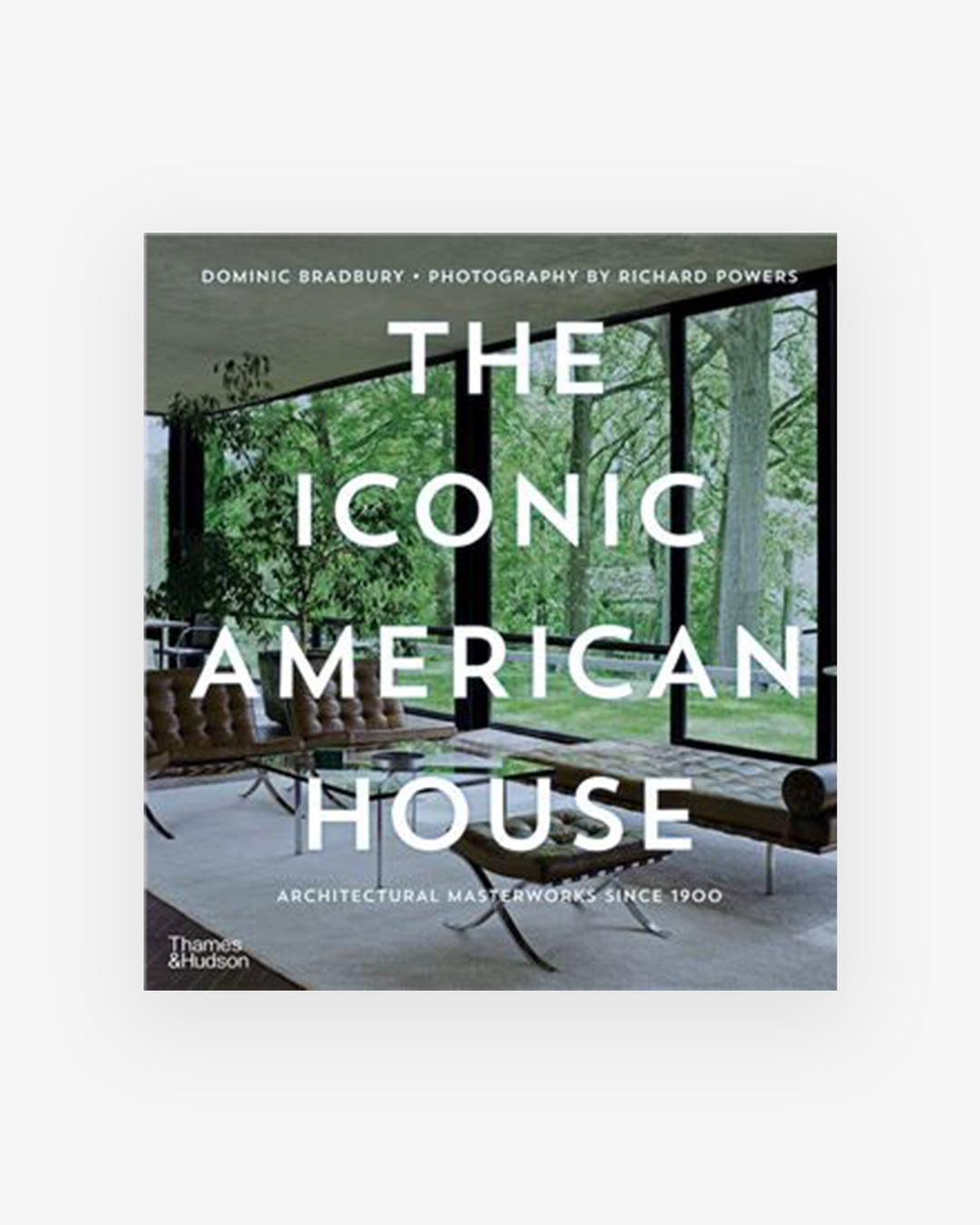 Book: THE ICONIC AMERICAN HOUSE