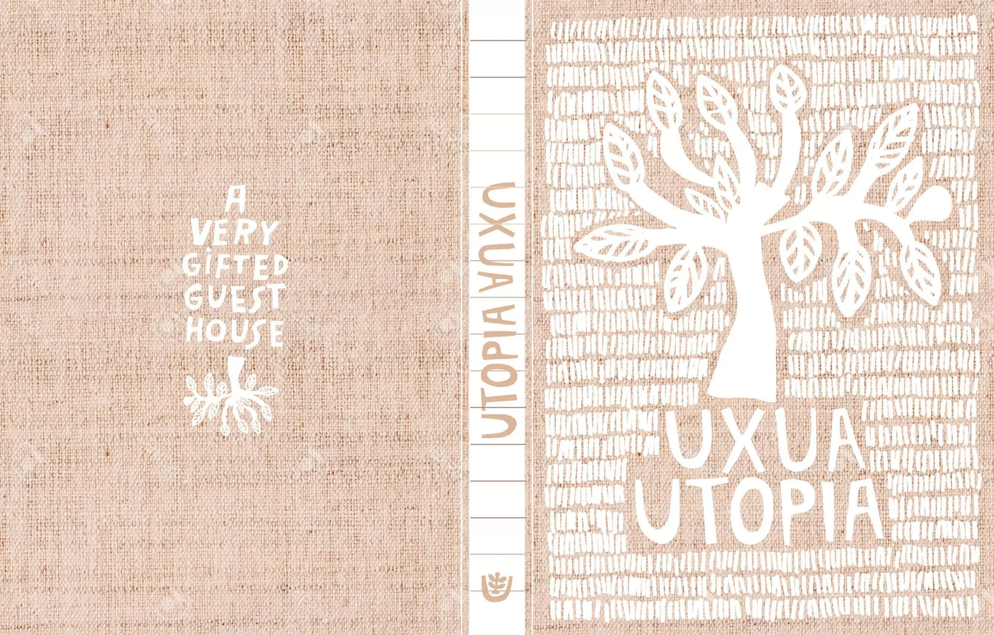 Book: Uxua Utopia, A very gifted guesthouse