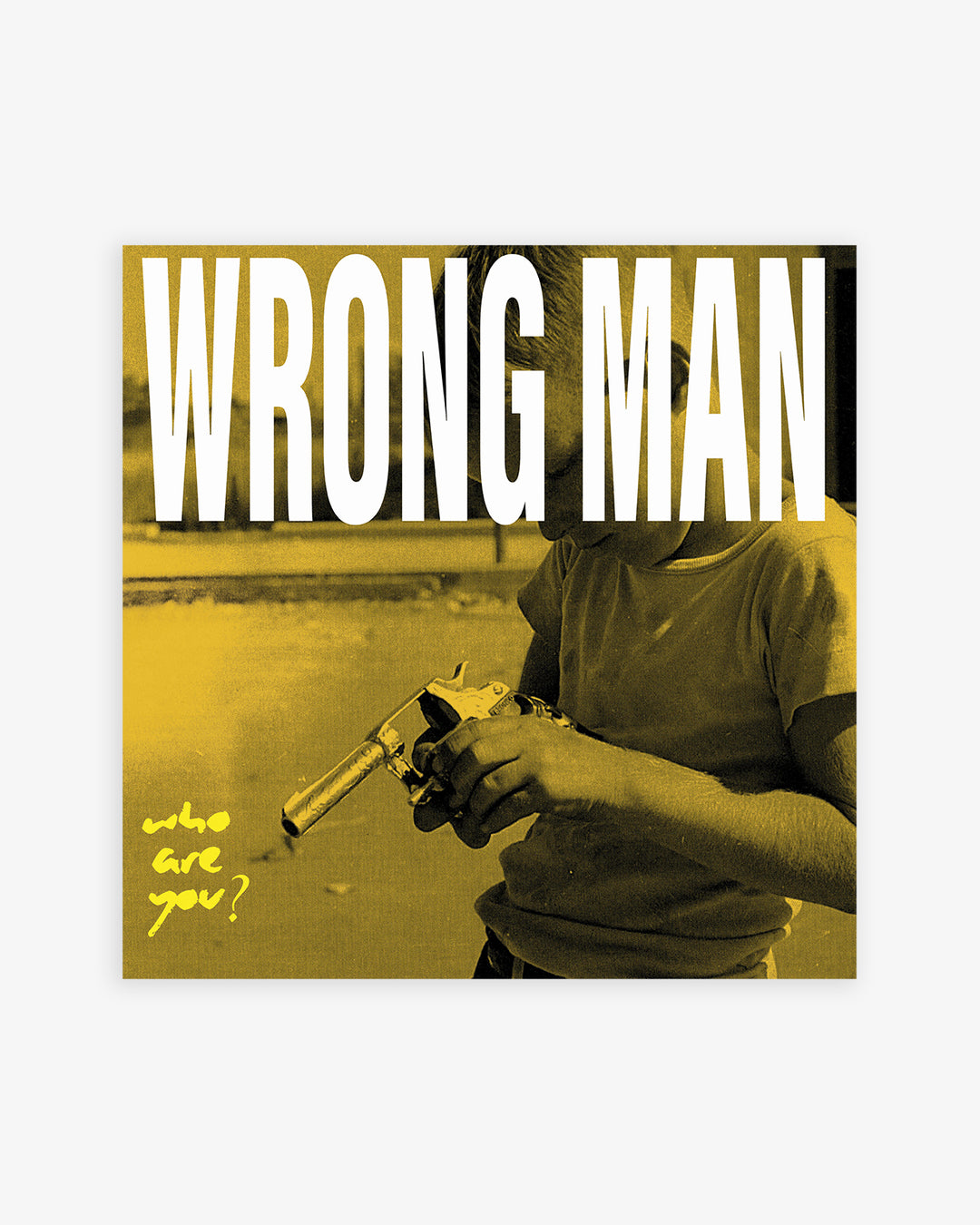 LP - Wrong Man: Who Are You? 12"