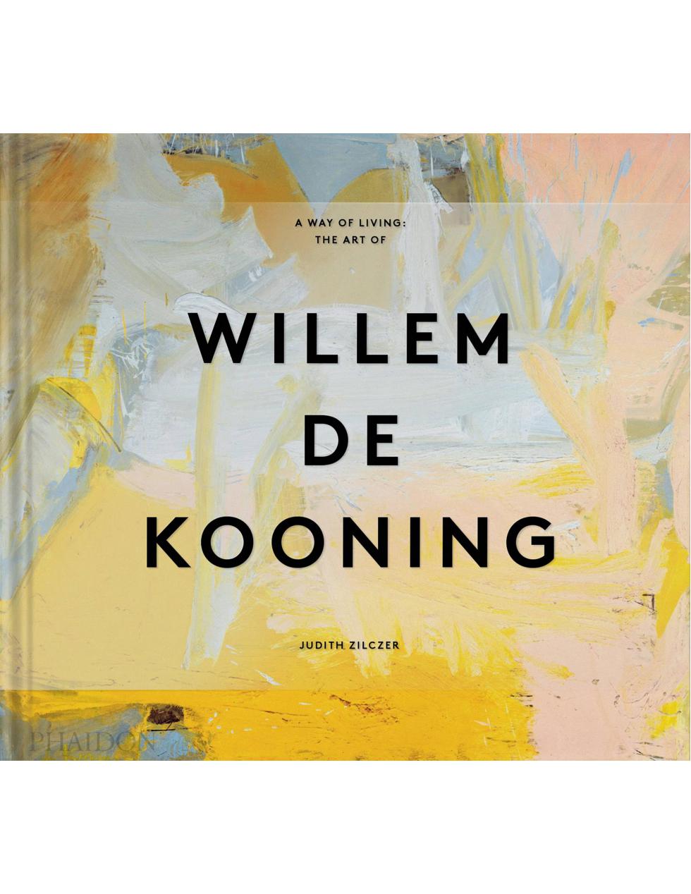 Book : De Kooning Willem, A Way Of Living