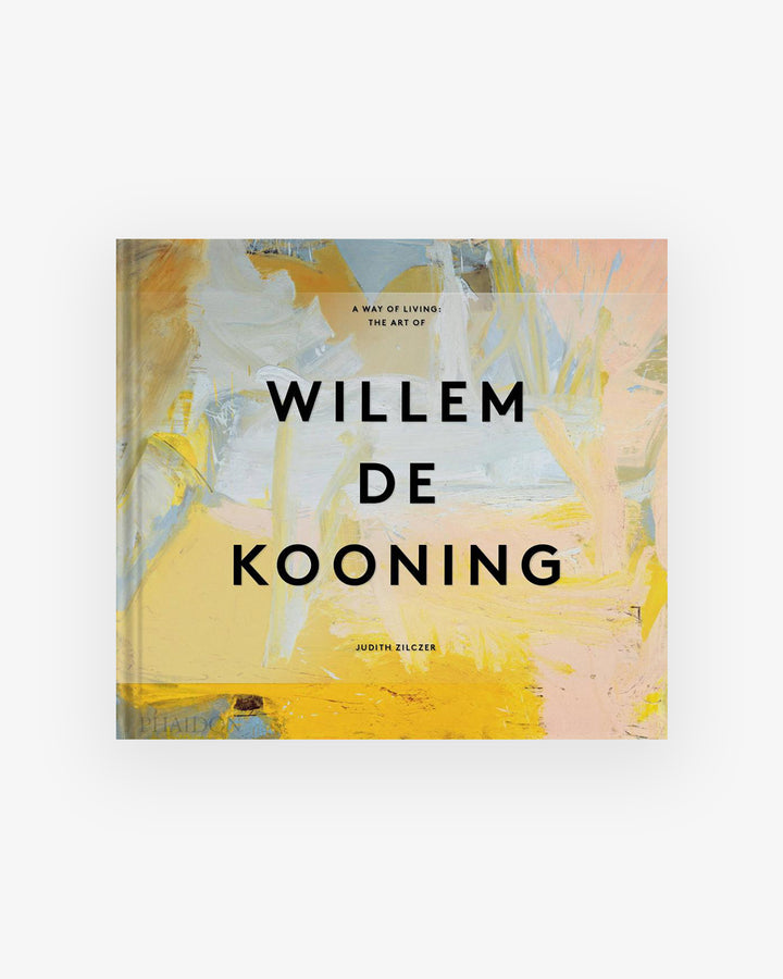 Book : De Kooning Willem, A Way Of Living