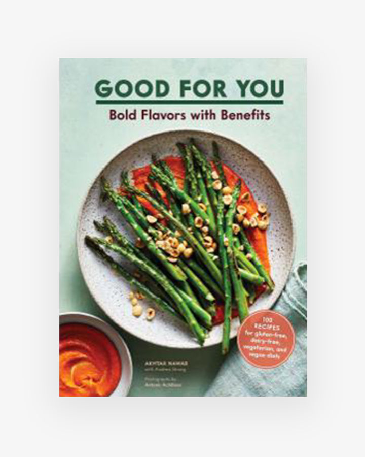 Book: GOOD FOR YOU - Bold Flavors With Benefits