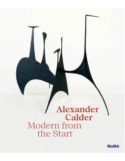 Book: ALEXANDER CALDER - Modern From The Start