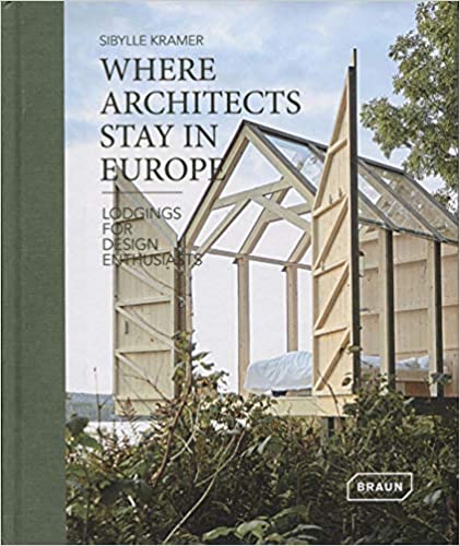 Book: WHERE ARCHITECTS STAY IN EUROPE