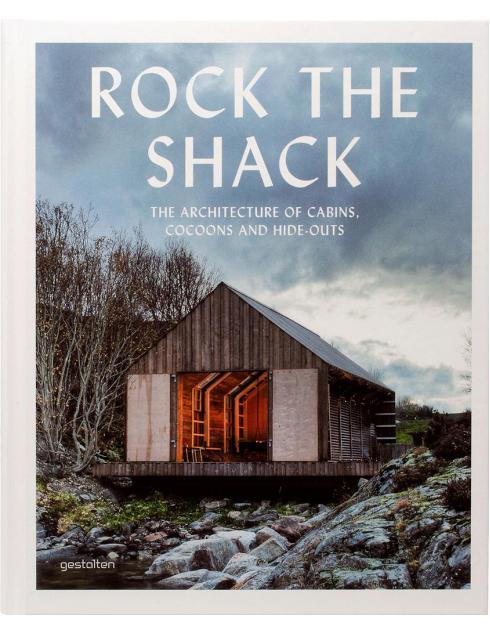 Book: ROCK THE SHACK - The Architecture Of Cabins