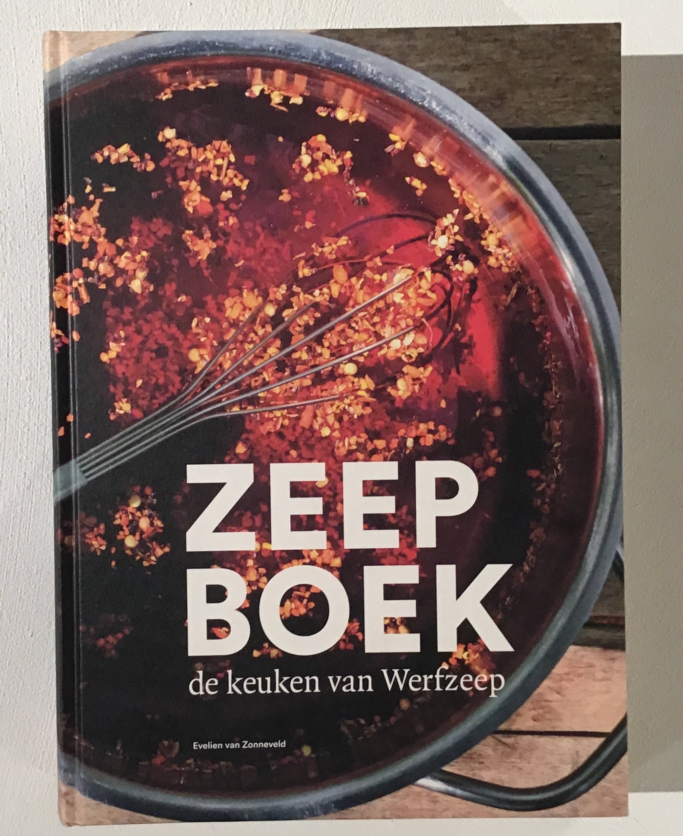 Book: ZEEPBOEK - De Keuken Van Werfzeep