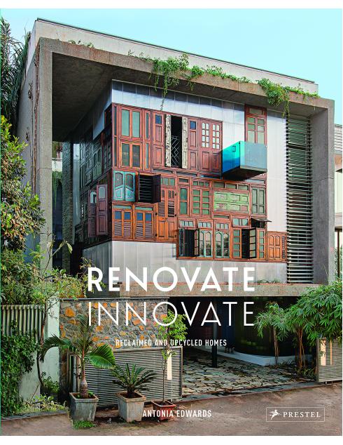 Book: RENOVATE INNOVATE - Reclaimed & Upcycled Houses