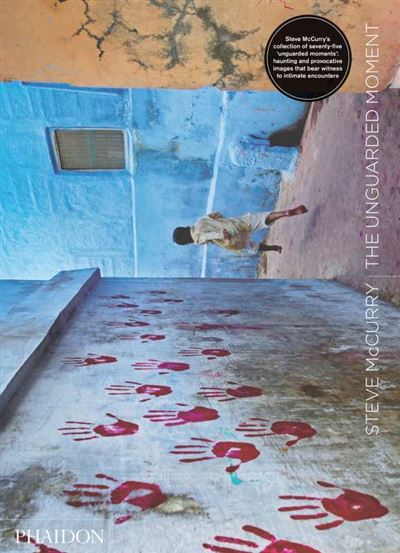 Book: MCCURRY STEVE - The Unguarded Moment