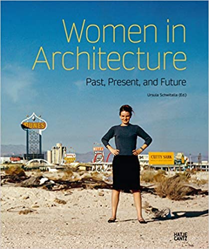 Book: WOMEN IN ARCHITECTURE - Past, Present And Future